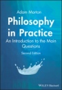 Philosophy in Practice: An Introduction to the Main Questions - ISBN 9781405116183