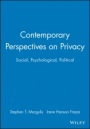 Contemporary Perspectives on Privacy: Social, Psychological, Political - ISBN 9781405116701