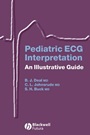 Pediatric ECG Interpretation: An Illustrative Guide - ISBN 9781405117302