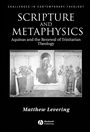 Scripture and Metaphysics: Aquinas and the Renewal of Trinitarian Theology - ISBN 9781405117340