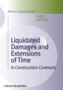 Liquidated Damages and Extensions of Time: In Construction Contracts - ISBN 9781405118156