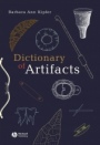 Dictionary of Artifacts - ISBN 9781405118873