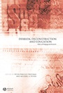 Derrida, Deconstruction and Education: Ethics of Pedagogy and Research - ISBN 9781405119535