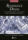 Renaissance Drama: An Anthology of Plays and Entertainments - ISBN 9781405119672