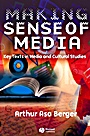 Making Sense of Media: Key Texts in Media and Cultural Studies - ISBN 9781405120166
