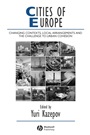 Cities of Europe: Changing Contexts, Local Arrangement and the Challenge to Urban Cohesion - ISBN 9781405121323