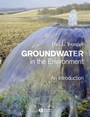 Groundwater in the Environment: An Introduction - ISBN 9781405121439