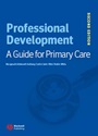 Professional Development: A Guide for Primary Care - ISBN 9781405122320