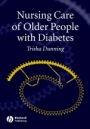 Nursing Care of Older People with Diabetes - ISBN 9781405123648