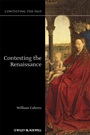 Contesting the Renaissance - ISBN 9781405123709
