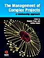 The Management of Complex Projects: A Relationship Approach - ISBN 9781405124317