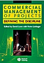 Commercial Management of Projects: Defining the Discipline - ISBN 9781405124508