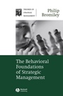 The Behavioral Foundations of Strategic Management - ISBN 9781405124706