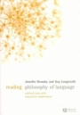Reading Philosophy of Language: Selected Texts with Interactive Commentary - ISBN 9781405124843