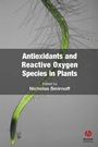 Antioxidants and Reactive Oxygen Species in Plants - ISBN 9781405125291