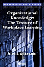 Organizational Knowledge: The Texture of Workplace Learning - ISBN 9781405125598