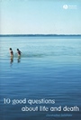 10 Good Questions About Life And Death - ISBN 9781405125772