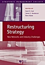 Restructuring Strategy: New Networks and Industry Challenges - ISBN 9781405126014