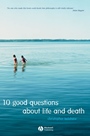 10 Good Questions About Life And Death - ISBN 9781405126045