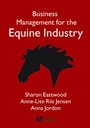 Business Management for the Equine Industry - ISBN 9781405126069