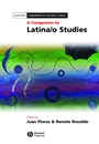 A Companion to Latina/o Studies - ISBN 9781405126229