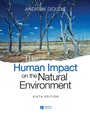 The Human Impact on the Natural Environment: Past, Present, and Future - ISBN 9781405127042