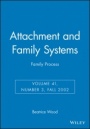Attachment and Family Systems: Family Process - ISBN 9781405127172