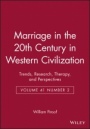 Marriage in the 20th Century in Western Civilization: Trends, Research, Therapy, and Perspectives Volume 41 Number 2 - ISBN 9781405127189