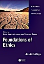 Foundations of Ethics: An Anthology - ISBN 9781405129510