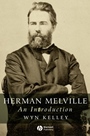Herman Melville: An Introduction - ISBN 9781405131575