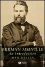 Herman Melville: An Introduction - ISBN 9781405131582