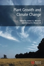 Plant Growth and Climate Change - ISBN 9781405131926