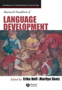 Blackwell Handbook of Language Development - ISBN 9781405132534