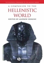 A Companion to the Hellenistic World - ISBN 9781405132787