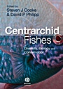 Centrarchid Fishes: Diversity, Biology and Conservation - ISBN 9781405133425
