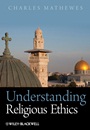 Understanding Religious Ethics - ISBN 9781405133524