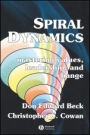 Spiral Dynamics: Mastering Values, Leadership and Change - ISBN 9781405133562
