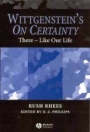 Wittgensteins On Certainty: There – Like Our Life - ISBN 9781405134248