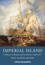 Imperial Island: A History of Britain and Its Empire, 1660–1837 - ISBN 9781405134453