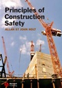 Principles of Construction Safety - ISBN 9781405134460