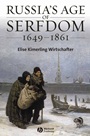 Russias Age of Serfdom 1649–1861 - ISBN 9781405134576