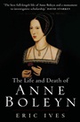 The Life and Death of Anne Boleyn: The Most Happy - ISBN 9781405134637