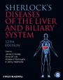 Sherlocks Diseases of the Liver and Biliary System - ISBN 9781405134897