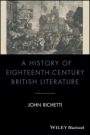 A History of Eighteenth–Century British Literature - ISBN 9781405135023