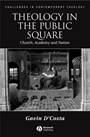 Theology in the Public Square: Church, Academy, and Nation - ISBN 9781405135108