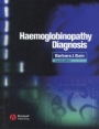 Haemoglobinopathy Diagnosis - ISBN 9781405135160
