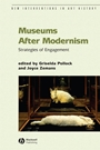 Museums After Modernism: Strategies of Engagement - ISBN 9781405136273