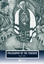 Philosophy of the Teacher - ISBN 9781405138864
