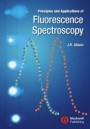 Principles and Applications of Fluorescence Spectroscopy - ISBN 9781405138918