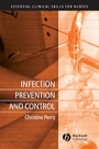 Infection Prevention and Control - ISBN 9781405140386